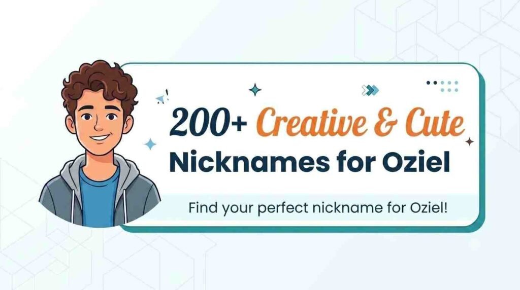 Nicknames for Oziel